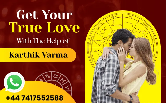 Certified Ex love back astrologer in London -Karthik Verma